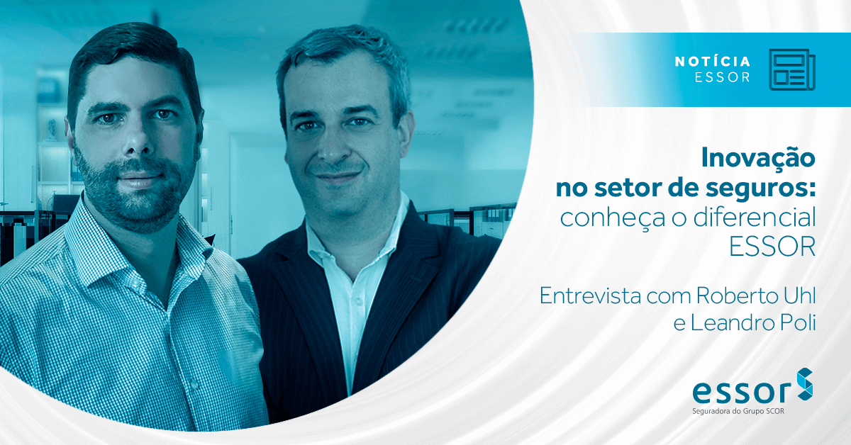 Inovação no setor de seguros: conheça o diferencial ESSOR